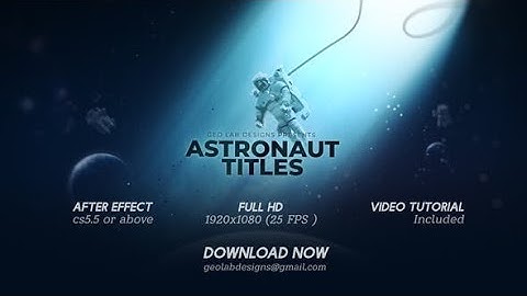 Astronaut Titles  Space Stations Opener AFTER EFFECTS Template Videohive 32510878