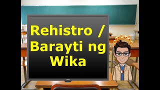 Rehistro at Barayti ng Wika