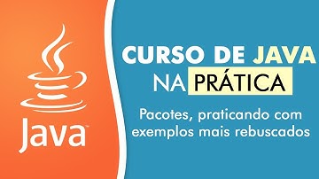 Pacotes, praticando com exemplos mais rebuscados - Curso de Java na Prática