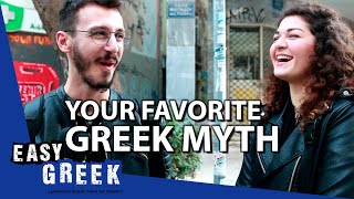 Your Favorite Ancient Greek Myth | Easy Greek 60