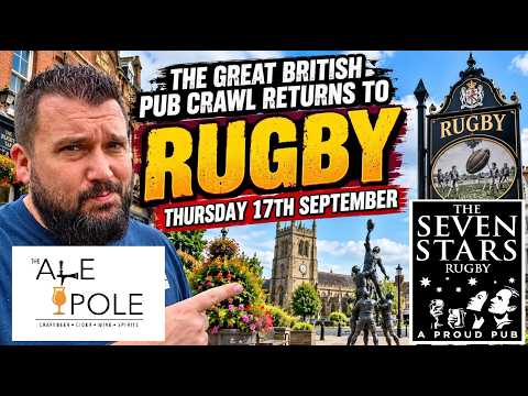 A Mega Pub Crawl Around Rugby (2026) (Sponsored by Seven Stars (Rugby) & The Ale Pole (Daventry))