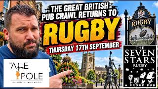 A Mega Pub Crawl Around Rugby (2026) (Sponsored by Seven Stars (Rugby) & The Ale Pole (Daventry))