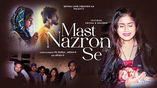 mast nazron se allah bachaye jubin nautiyal | shivam & Chandani |