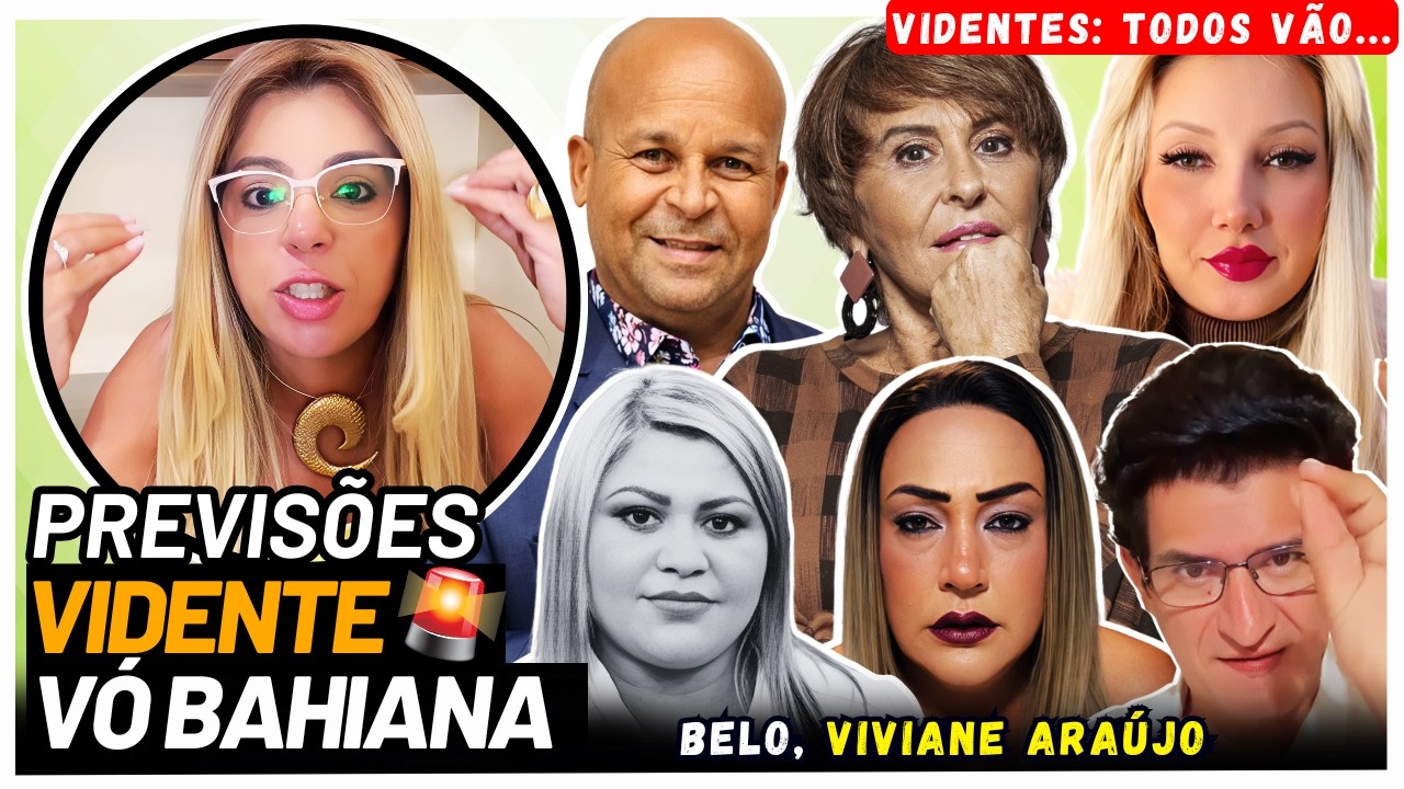 💥 VIDENTE VÓ BAHIANA DISPARA CONTRA VIDENTES: TODOS VÃO...