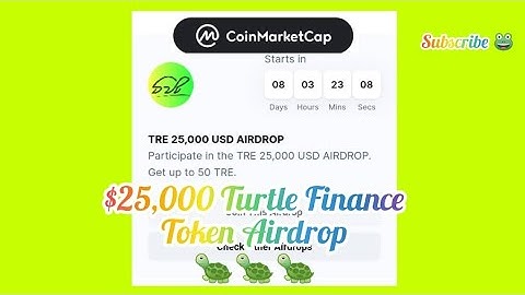 💲💲25,000 Turtle Finance TRE Token AIRDROP Coinmarketcap - Free Crypto Airdrops 2021 (New Airdrop)