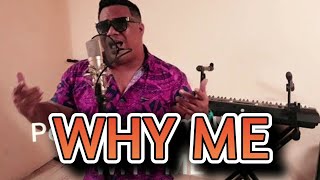 Penehuro Lemauai - WHY ME - Dr. Rome Production chords