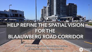 Help us refine the spatial vision for the Blaauwberg Road Corridor