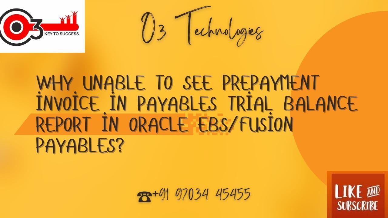 why Unable to See Prepayment invoice in Payables Trial Balance Report ...