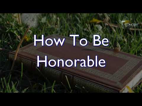 How to be honorable