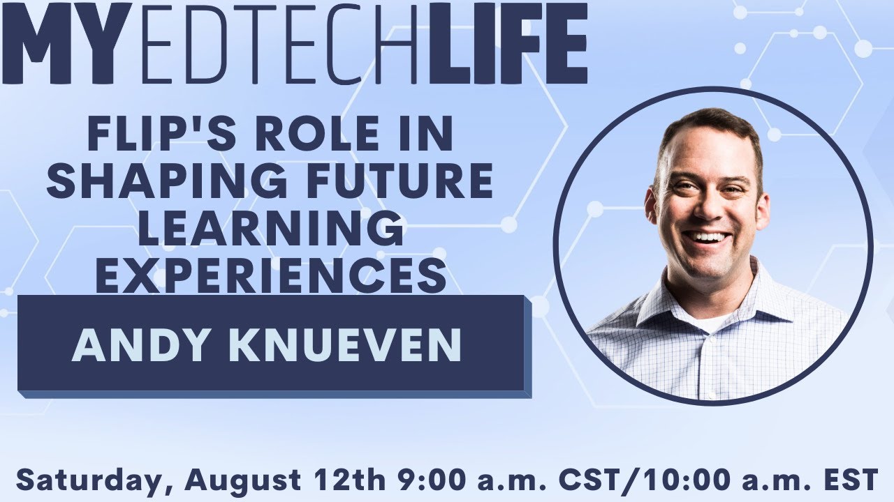 Episode 218: Flip's Role in Shaping Future Learning Experiences