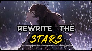 REWRITE THE STARS - Anne-Marie & James Arthur | Lyrics | Nightcore | Switching Vocal | Male & Female