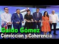 Guido Gómez, Convicción y Coherencia