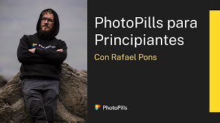 PhotoPills para Principiantes | Todo lo que Deberías Saber