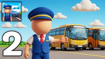 Terminal Master - Bus Tycoon - Gameplay Walkthrough Part 2