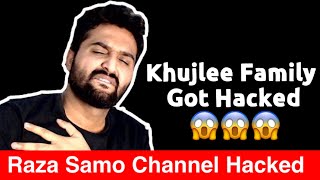 Raza Samo Channel Khujlee Family Got Hacked || Raza Samo Crying