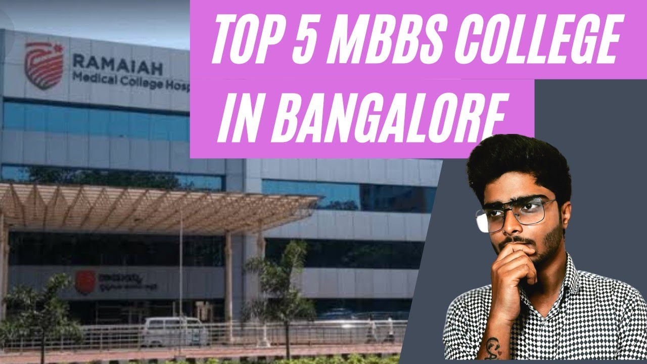 TOP 5 MBBS COLLEGE IN BANGALORE(Private) College Review YouTube