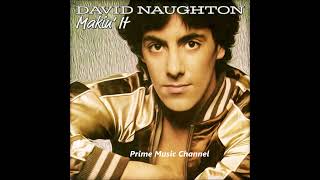 DAVID NAUGHTON ~ Makin' It - 1979