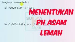 Konsep Mudah Belajar Menentukan pH Asam Lemah - Kimia SMA