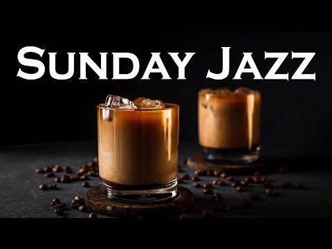 SUNDAY MORNING JAZZ: Coffee Time Jazz and Bossa Nova Music for Happy Mood