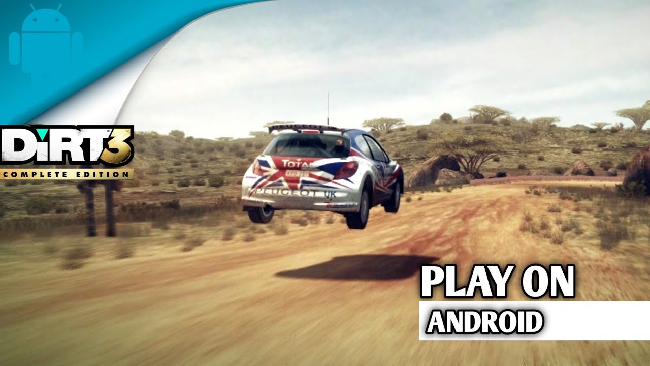 DiRT 3™ On Android || full of dust and beautiful afternoon 