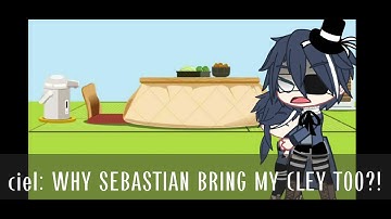 ♤You Are Not My Mom Part: 5♤ SebaCiel||BlackButler|| #sebaciel #blackbutler #yaoi #gachameme