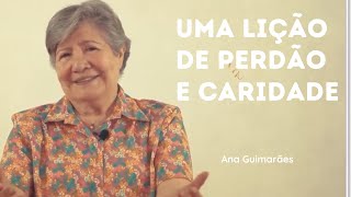 Uma história sobre Caridade - Ana Guimarães