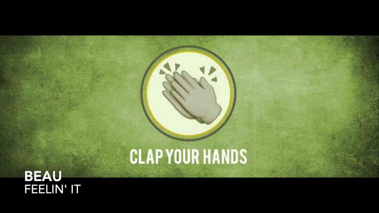 Beau - Feelin’ It