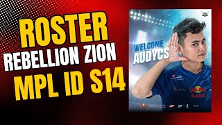 ROSTER REBELLION ZION MPL SEASON 14 #MPLID