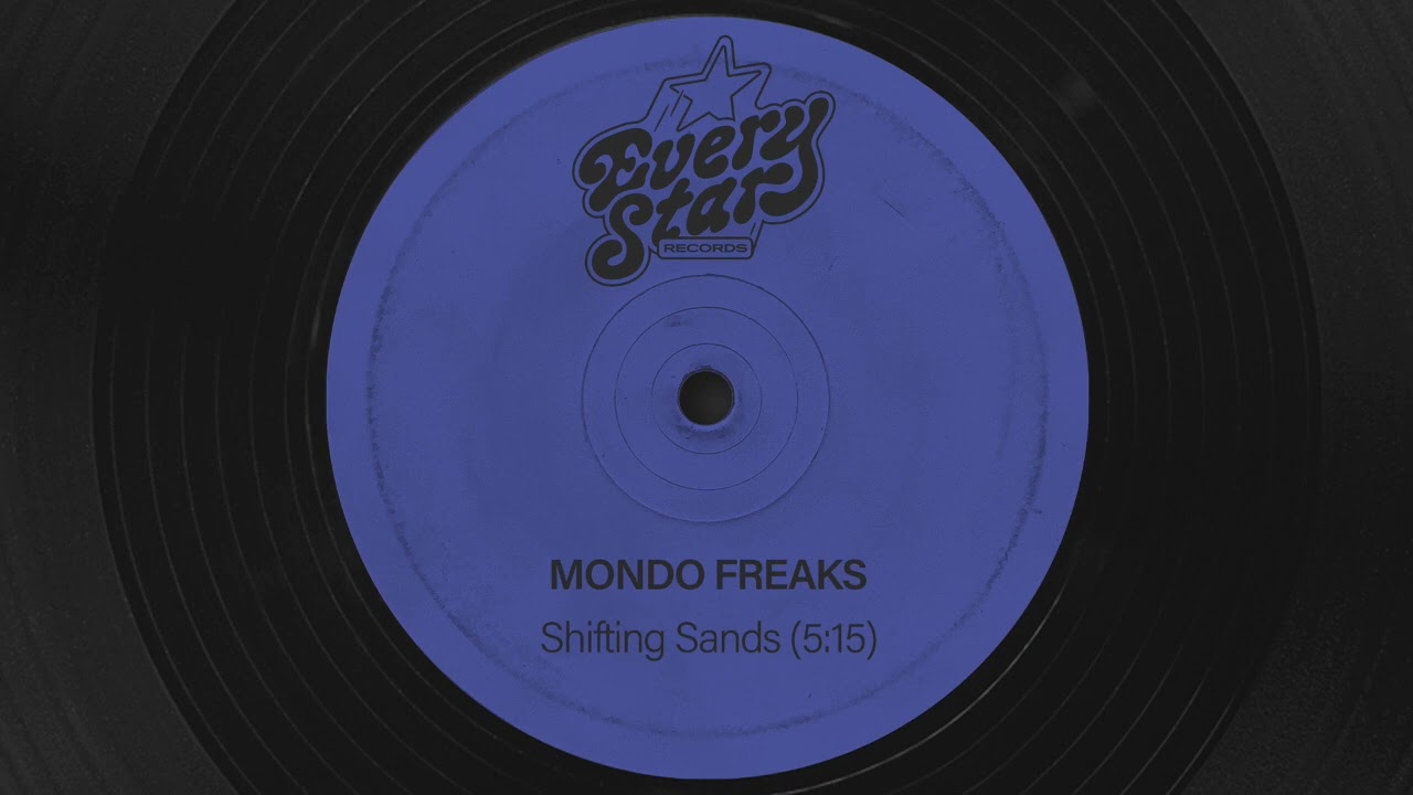 Mondo Freaks - Shifting Sands (Official Audio)
