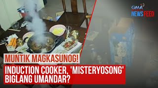 Muntik magkasunog! Induction cooker, 'misteryosong' biglang umandar? | GMA Integrated Newsfeed