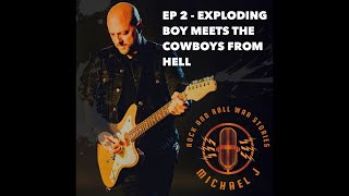 Download Lagu Rock And Roll War Stories - EP 2 - Exploding Boy Meets The Cowboys From Hell Download Lagu Rock And Roll War Stories - EP 2 - Exploding Boy Meets The Cowboys From Hell