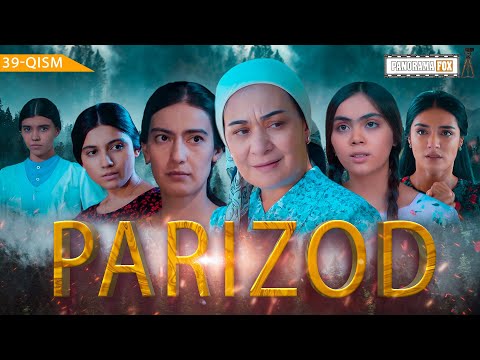 Parizod (milliy serial 39-qism) Паризод (миллий сериал 39-кисм)