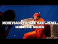 Moneybagg Yo - Said Sum Remix (Behind The Scenes)