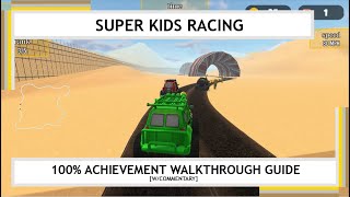 Super Kids Racing: 100% Trophy/Achievement Walkthrough Guide screenshot 2