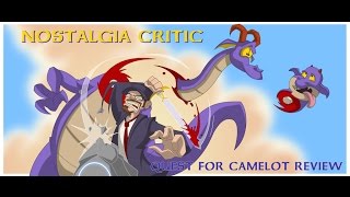 Quest for Camelot  Nostalgia Critic