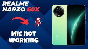 Mic not working Realme Narzo 60x || How to solve mic issues || Mic problem solutions