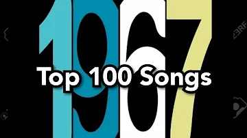 Top 100 Songs of 1967