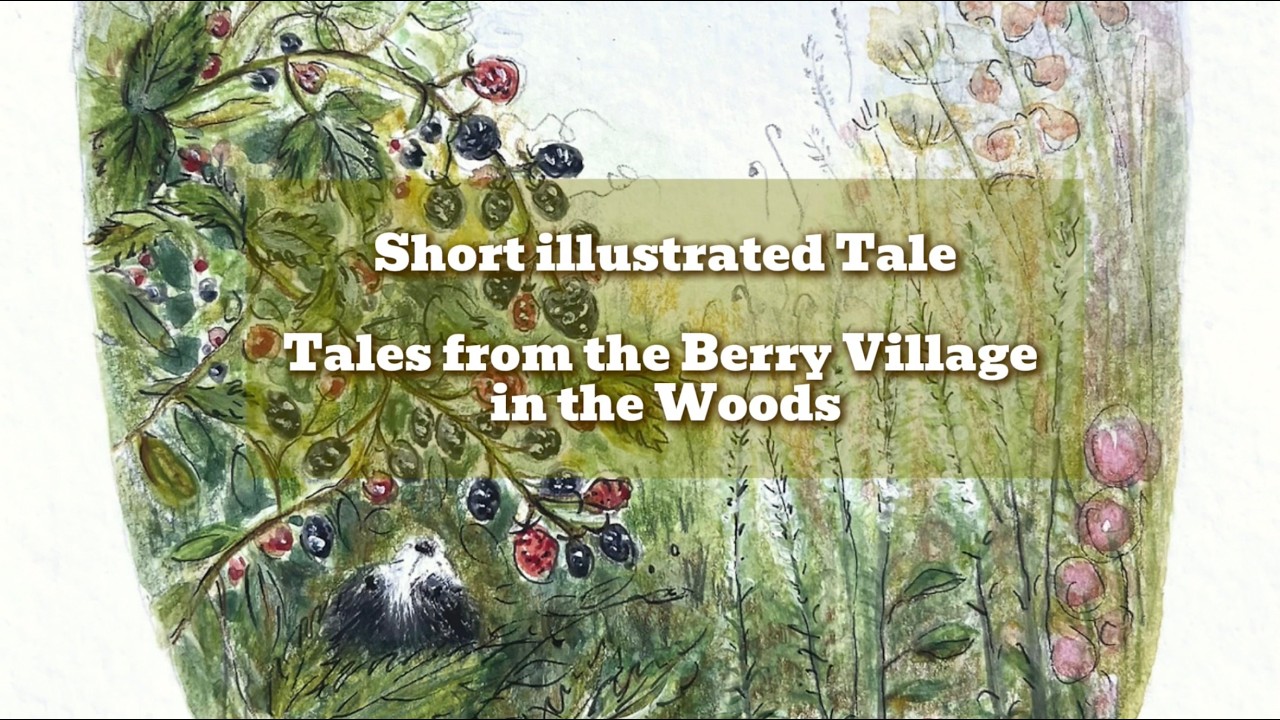 [단편 동화 시리즈]Ep.3  삶이 떠난 곳에서, 숲이 시작된다 |숲 속 베리 마을 이야기 #그림에세이#어른동화#단순한삶#영상에세이#NewZealandLife#SlowLiving