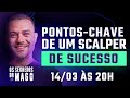 Pontoschave de um trader de sucesso  scalp na prtica  aula 13