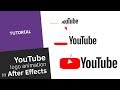 Youtube logo animation After Effects tutorial