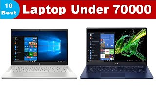 Best Laptops Under 70000 in India 2020 | Best Laptops Under 70000 for Gaming with SSD