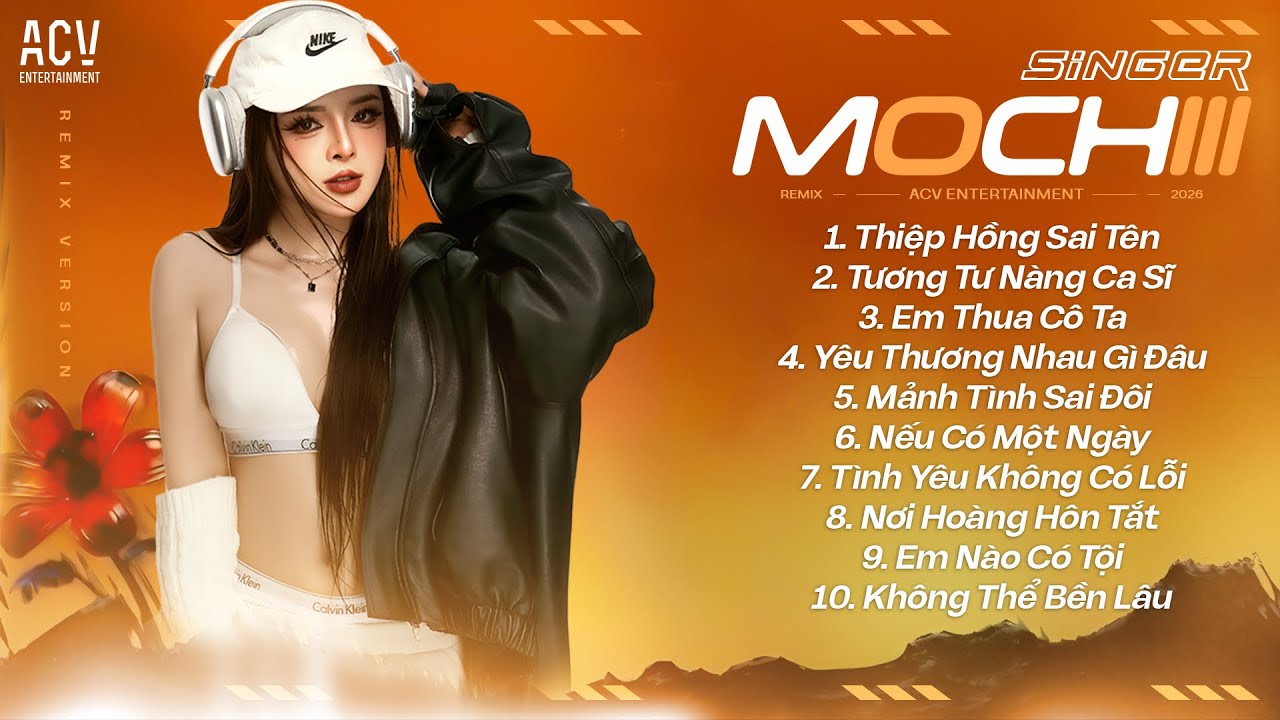 MOCHIII HIT REMIX TRIỆU VIEW TIKTOK - THIỆP HỒNG SAI TÊN , EM THUA CÔ TA, MẢNH TÌNH SAI ĐÔI REMIX...