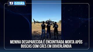 MENINA DESAPARECIDA É ENCONTRADA MORTA APÓS BUSCAS COM CÃES EM DOVERLÂNDIA