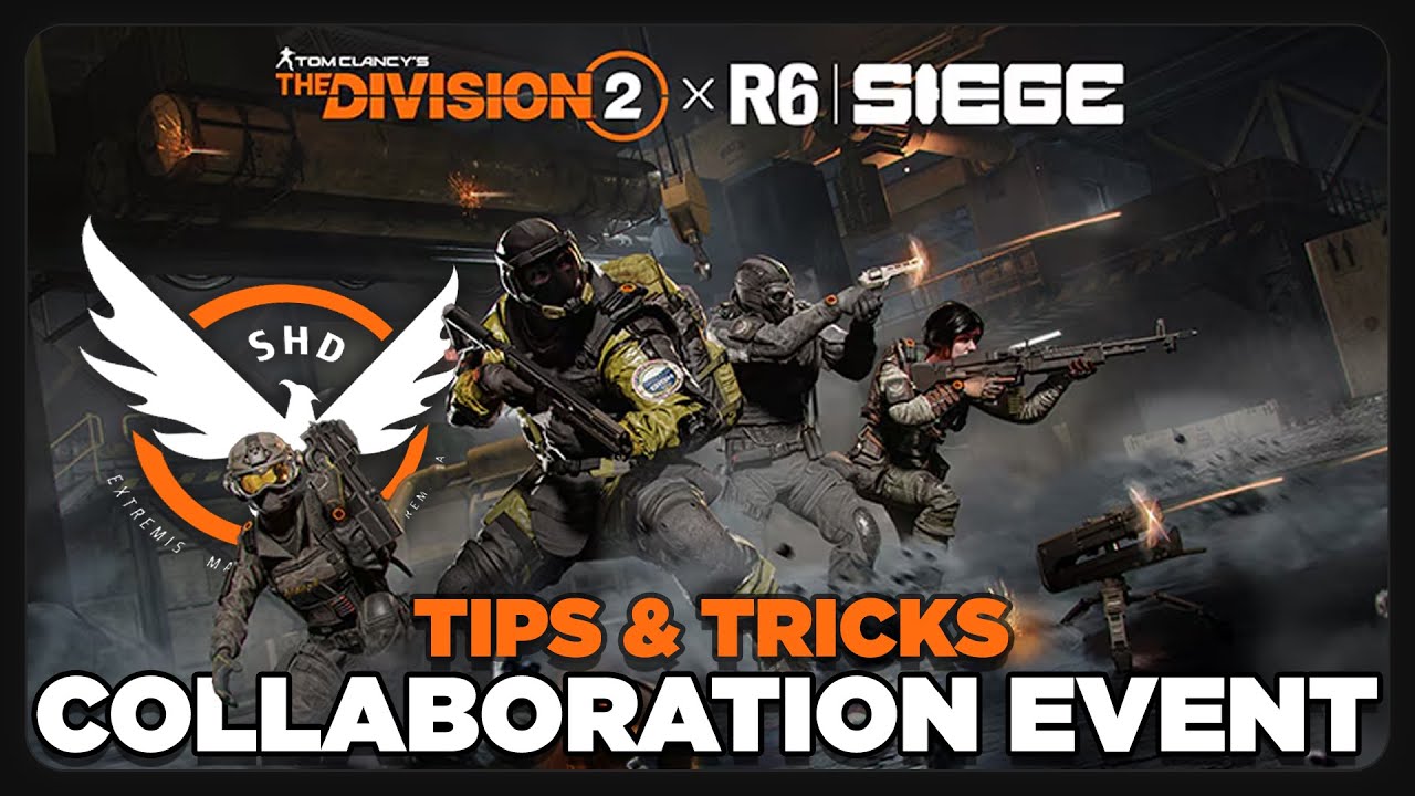 Division 2 x R6 ~ NEW In-game Event ~ Is it Worth it?! | The Division 2 ...