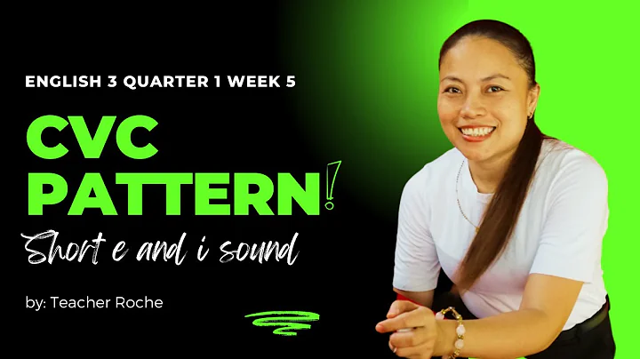 ENGLISH 3 QUARTER 1 WEEK 5 I CVC PATTERN I SHORT E AND I VOWEL SOUND I PIVOT I MELC-BASED l Rutch TV