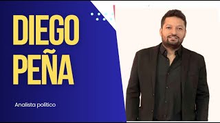 Entrevista con DIEGO PEÑA analista político