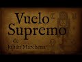 Vuelo supremo - Julián Marchena (AudioPoema)