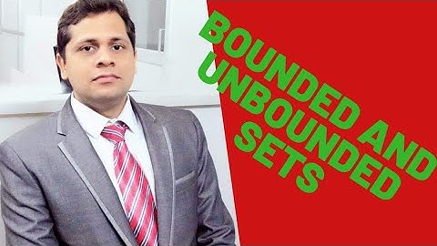 Real analysis lecture 01(Bounded unbounded set)