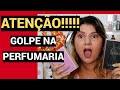 Comprei 2 perfumes falsos com selo adipec e ensino como saber se  original 