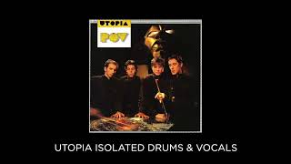 Utopia - Play This Game ISOLATED DRUMS & VOCALS